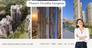 Pioneer Presidia Gurgaon